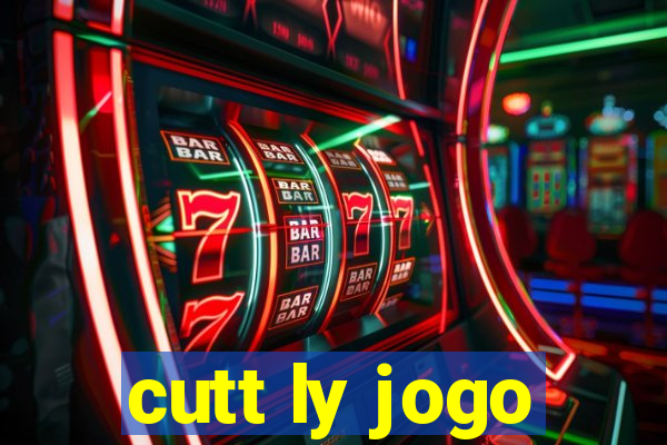 cutt ly jogo